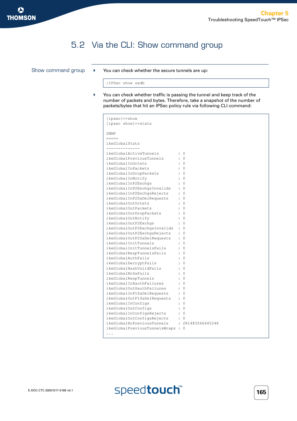 2 via the cli: show command group, Show command group, Via the cli: show command group | Chapter 5 | Nortel Networks 608(WL) User Manual | Page 167 / 222