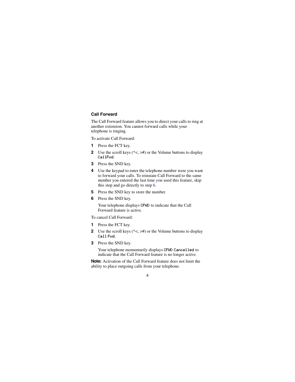 Call forward, 1 press the fct key, 3 press the snd key | 5 press the snd key to store the number, 6 press the snd key | Nortel Networks Portable Telephone User Manual | Page 10 / 18