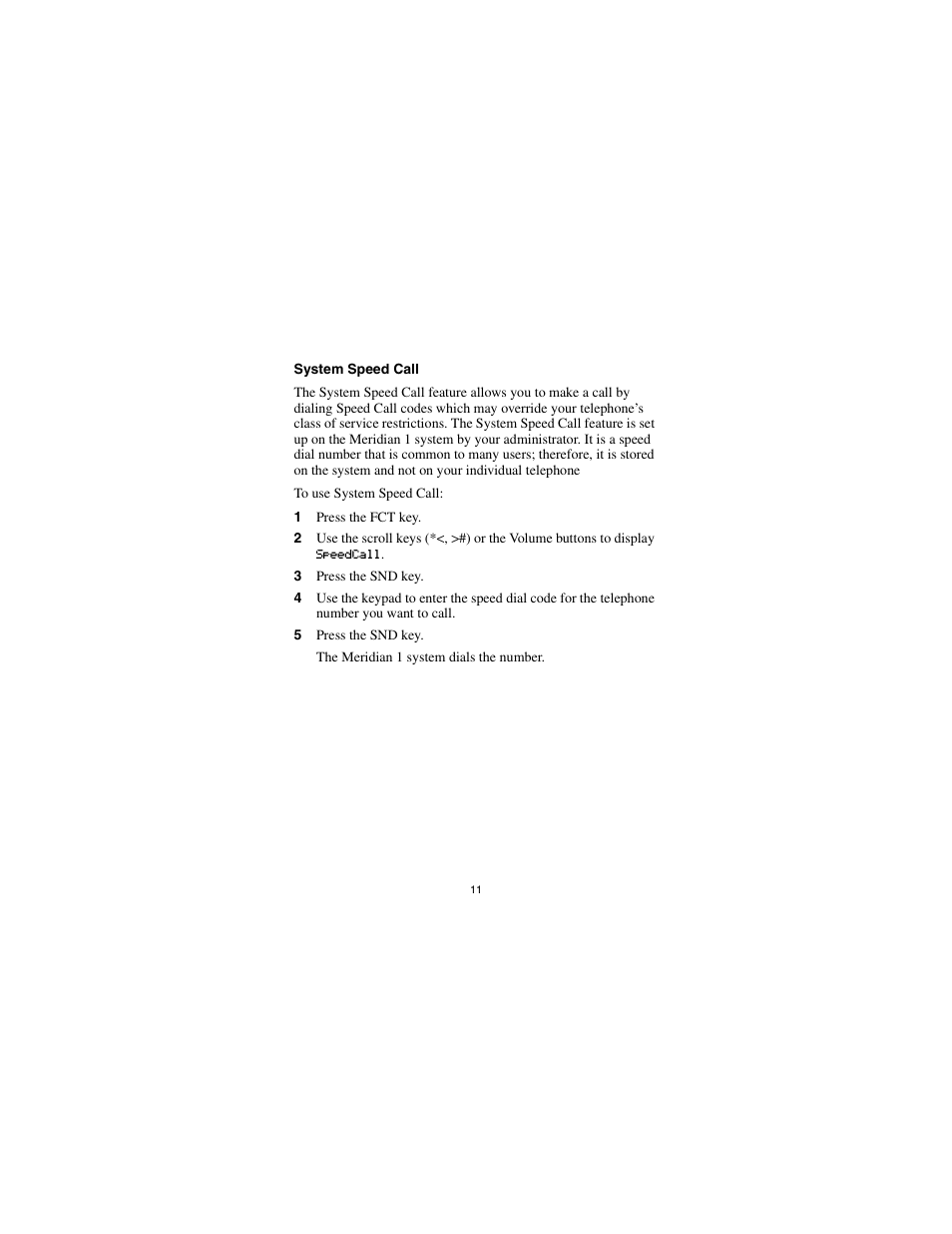 System speed call, 1 press the fct key, 3 press the snd key | 5 press the snd key | Nortel Networks Portable Telephone User Manual | Page 13 / 18