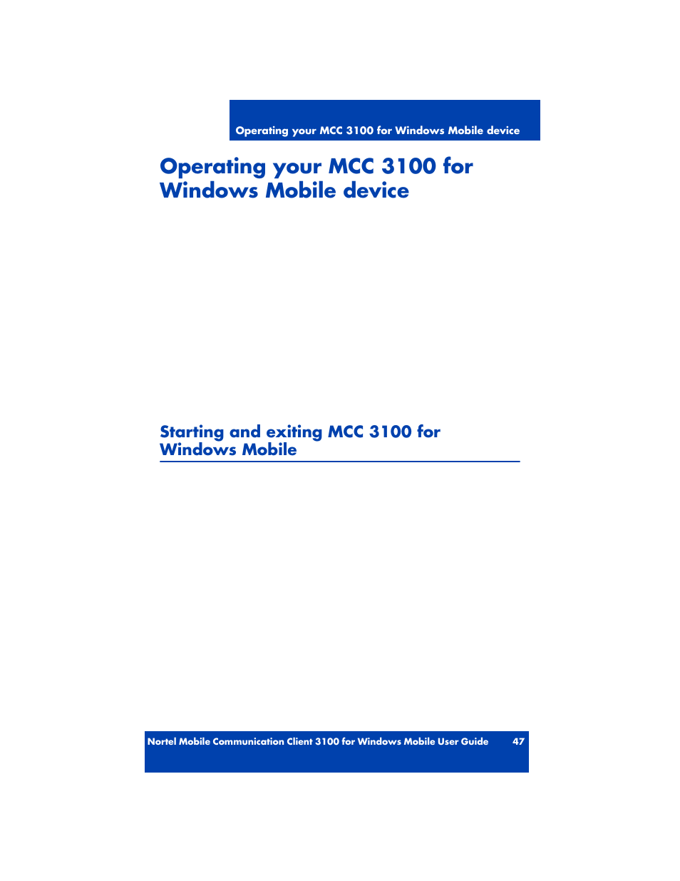 Operating your mcc 3100 for windows mobile device, Starting and exiting mcc 3100 for windows mobile | Nortel Networks MOBILE COMMUNICATION CLIENT 3100 User Manual | Page 47 / 108