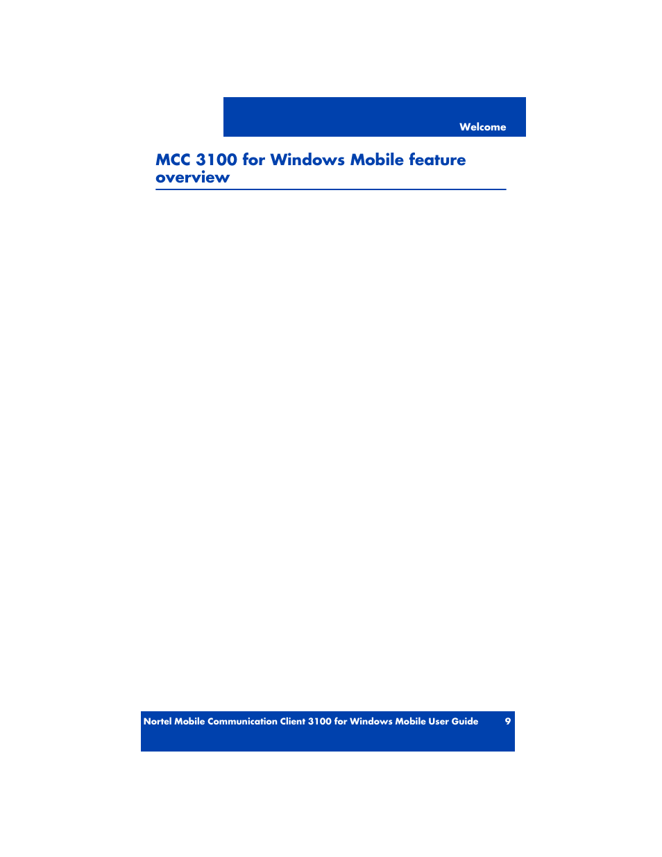 Mcc 3100 for windows mobile feature overview | Nortel Networks MOBILE COMMUNICATION CLIENT 3100 User Manual | Page 9 / 108
