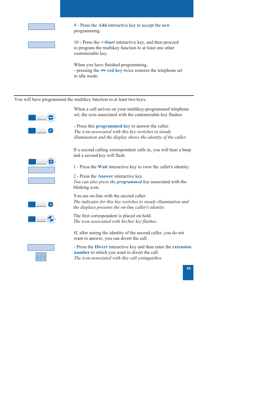 The multikey function, Communicating with the multikey function | Nortel Networks M760 User Manual | Page 67 / 94