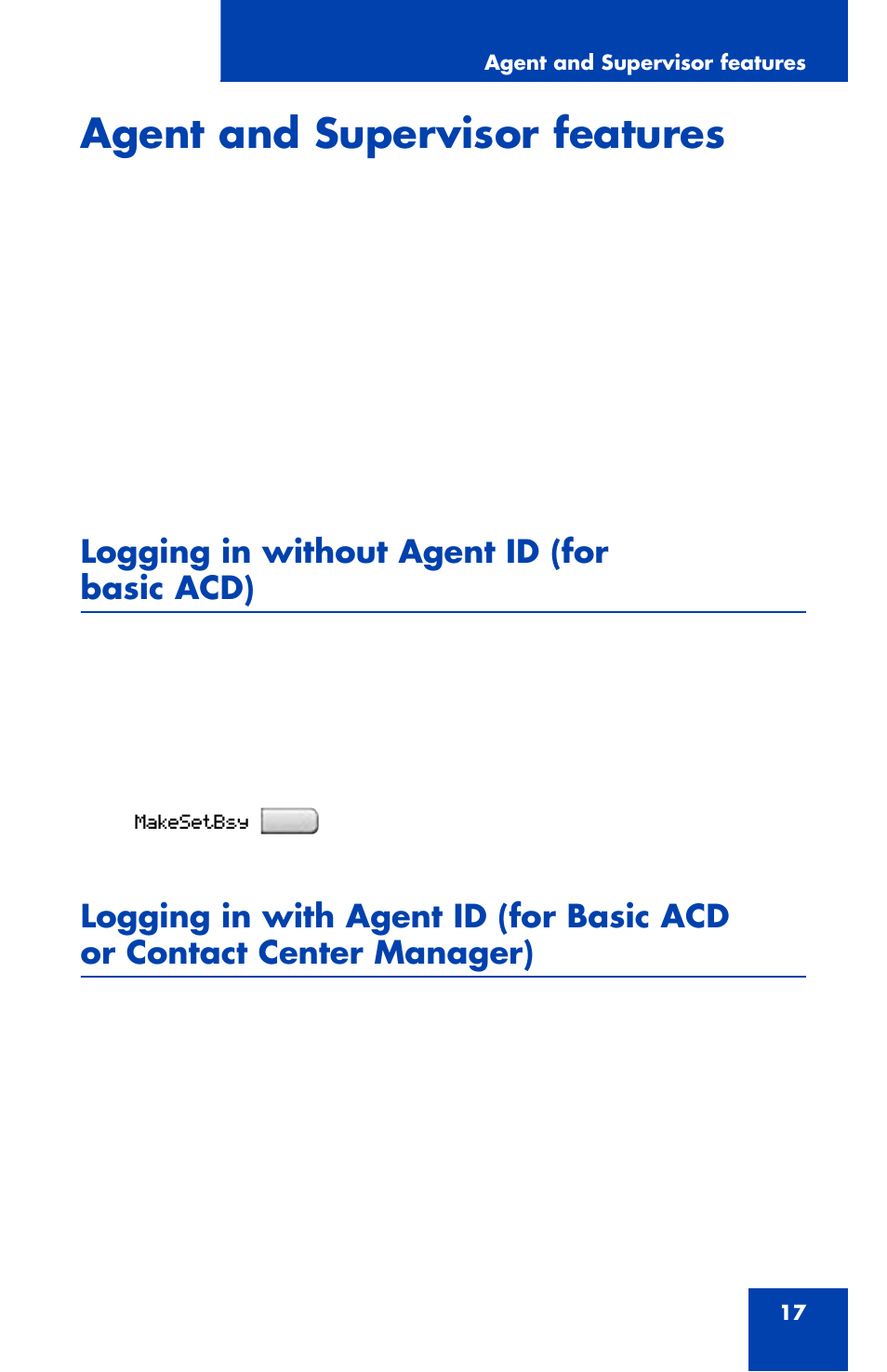 Agent and supervisor features, Logging in without agent id (for basic acd) | Nortel Networks NN43112-102 User Manual | Page 17 / 46