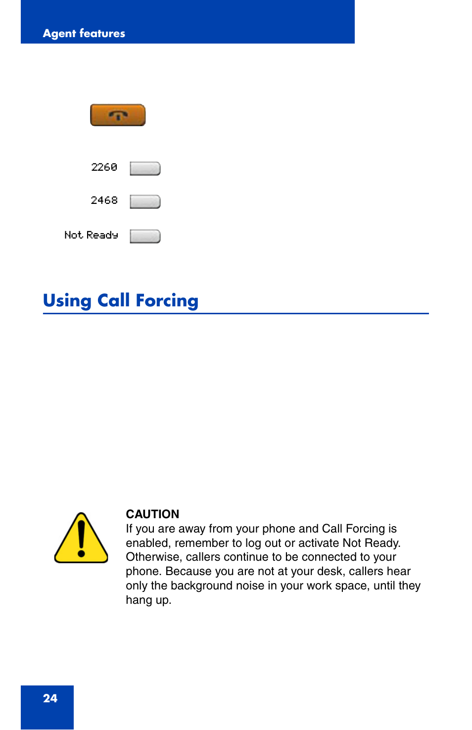 To terminate the call, Using call forcing, Caution | Nortel Networks NN43112-102 User Manual | Page 24 / 46