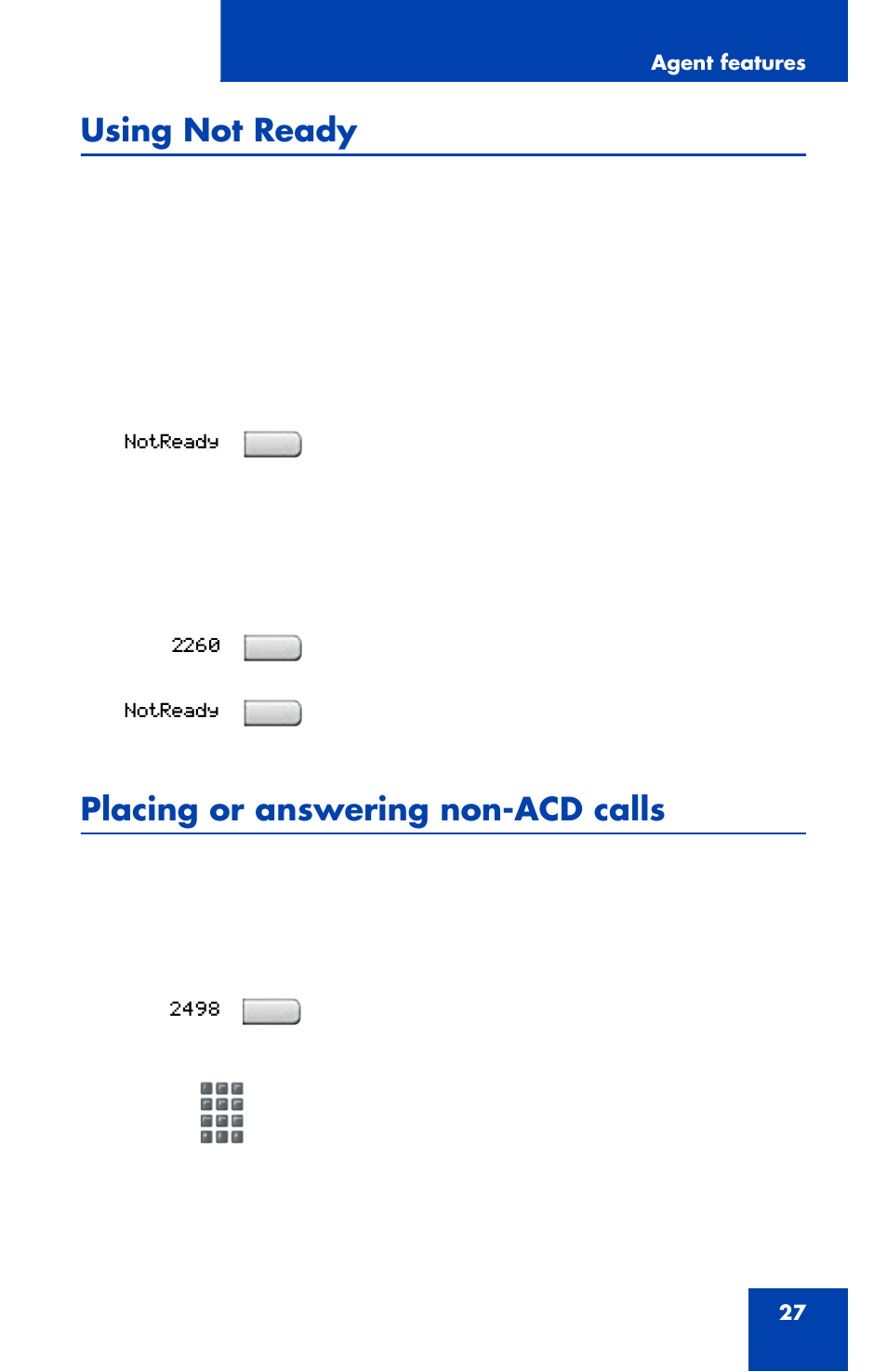 Using not ready, To use not ready, Placing or answering non-acd calls | Nortel Networks NN43112-102 User Manual | Page 27 / 46