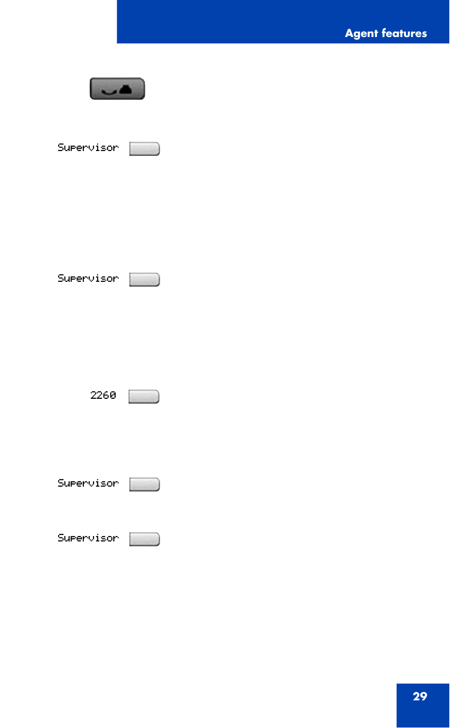 To place a call to your supervisor, To return to the acd call | Nortel Networks NN43112-102 User Manual | Page 29 / 46