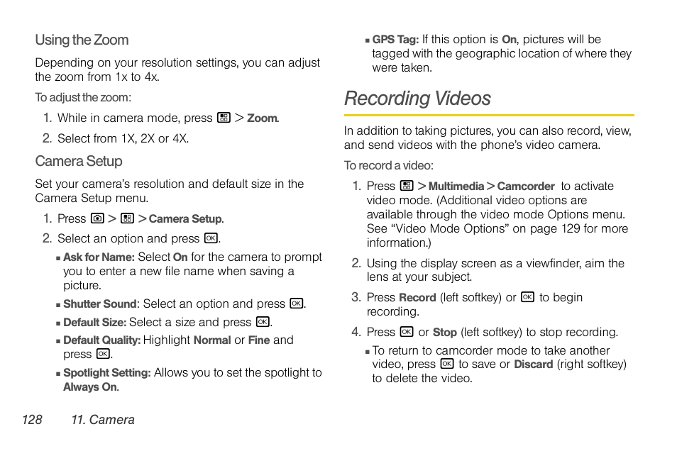 Recording videos, Using the | Nortel Networks MOTOROLA BRUTE I680 User Manual | Page 138 / 193