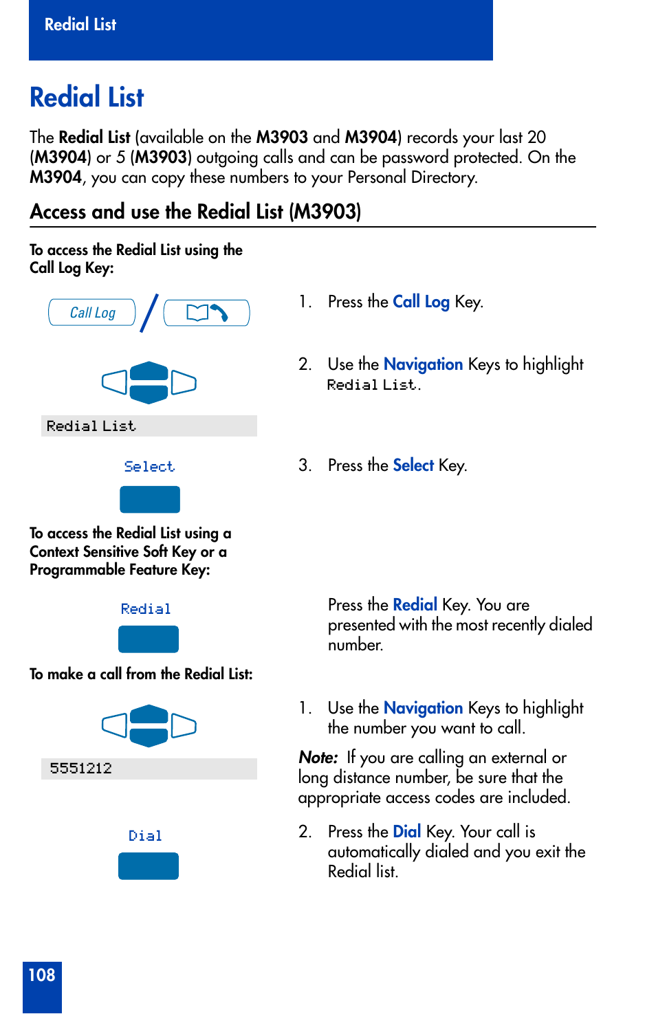 Redial list, Access and use the redial list (m3903) | Nortel Networks Meridian M3902 User Manual | Page 108 / 146