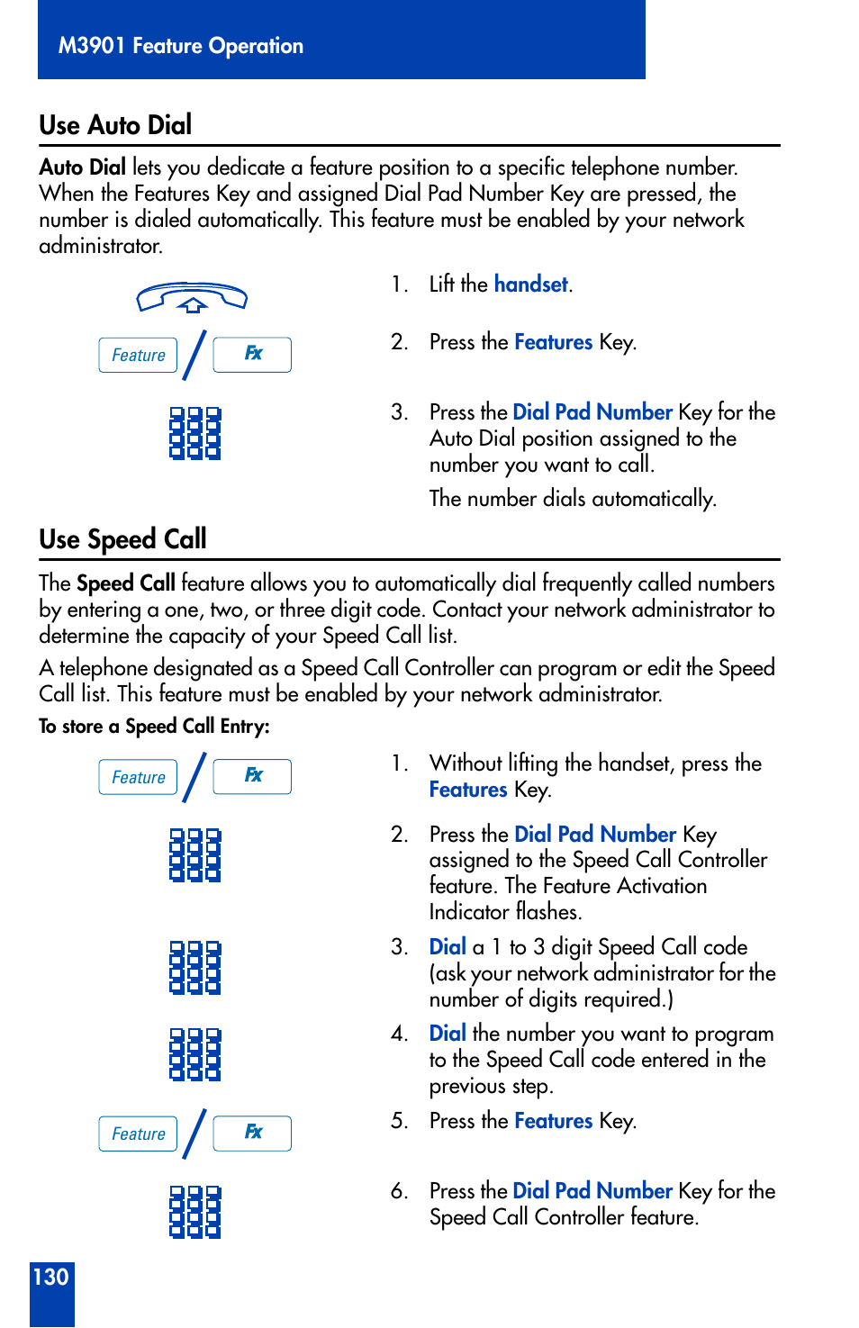 Use auto dial, Use speed call, Use auto dial use speed call | Nortel Networks Meridian M3902 User Manual | Page 130 / 146