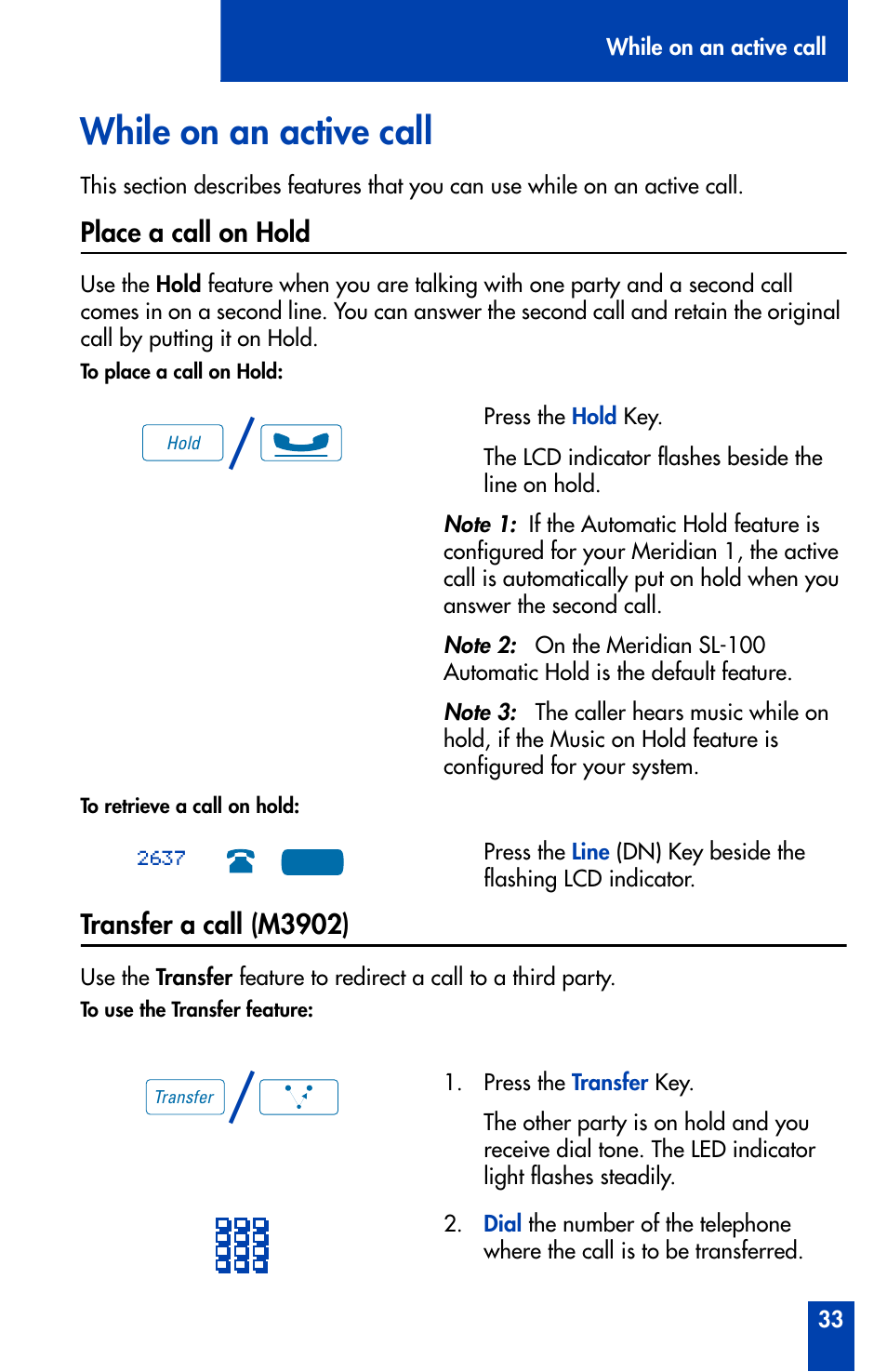 While on an active call, Place a call on hold, Transfer a call (m3902) | Place a call on hold transfer a call (m3902) | Nortel Networks Meridian M3902 User Manual | Page 33 / 146