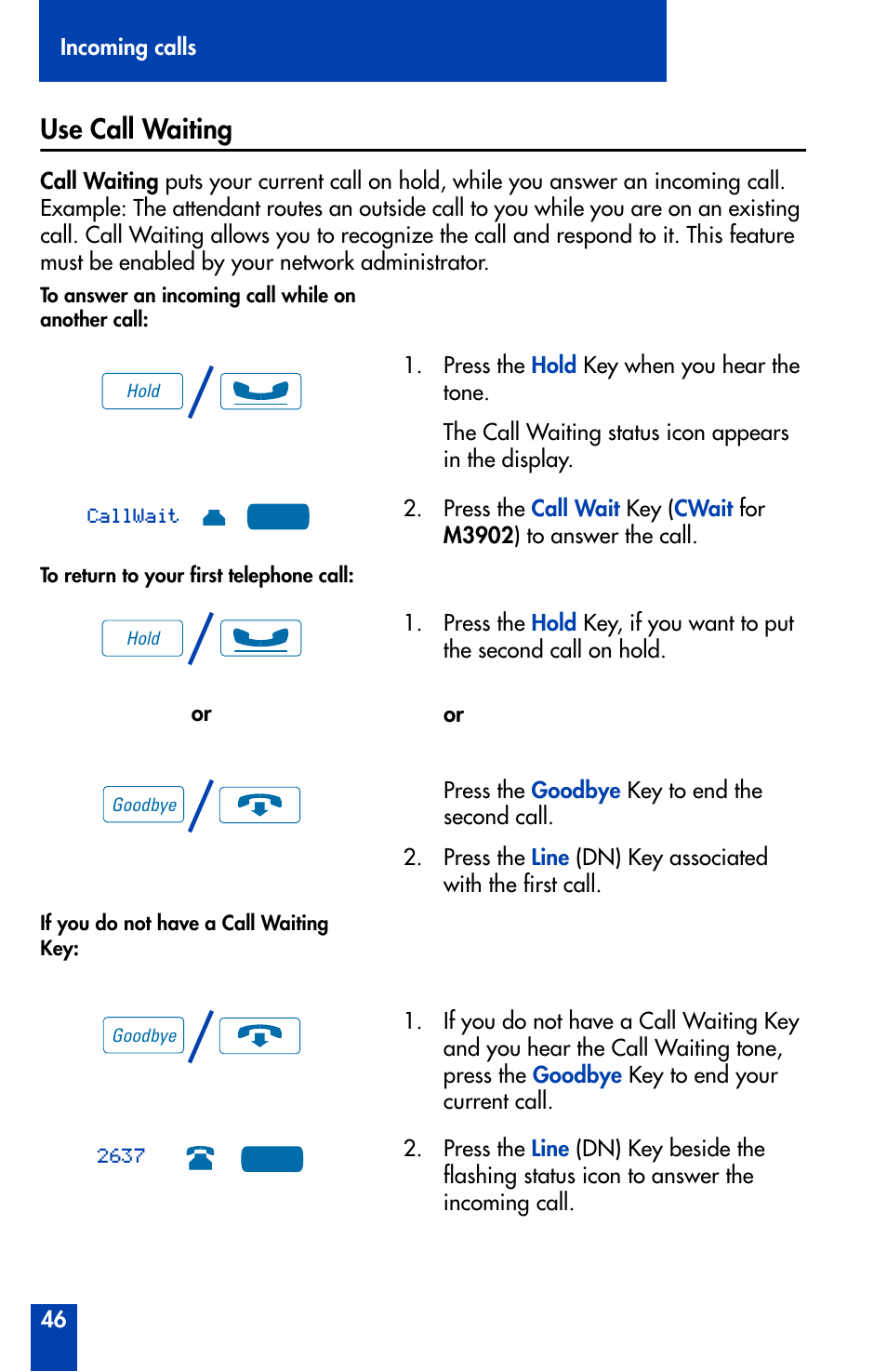 Use call waiting | Nortel Networks Meridian M3902 User Manual | Page 46 / 146