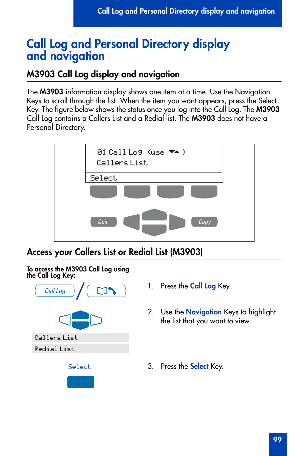 M3903 call log display and navigation, Access your callers list or redial list (m3903), Call log and personal directory display | And navigation | Nortel Networks Meridian M3902 User Manual | Page 99 / 146