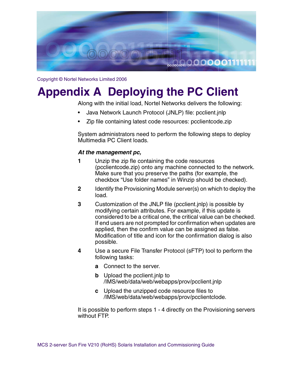 Appendix a deploying the pc client, Deploying the pc client | Nortel Networks Sun Fire V210 (RoHS) User Manual | Page 169 / 176