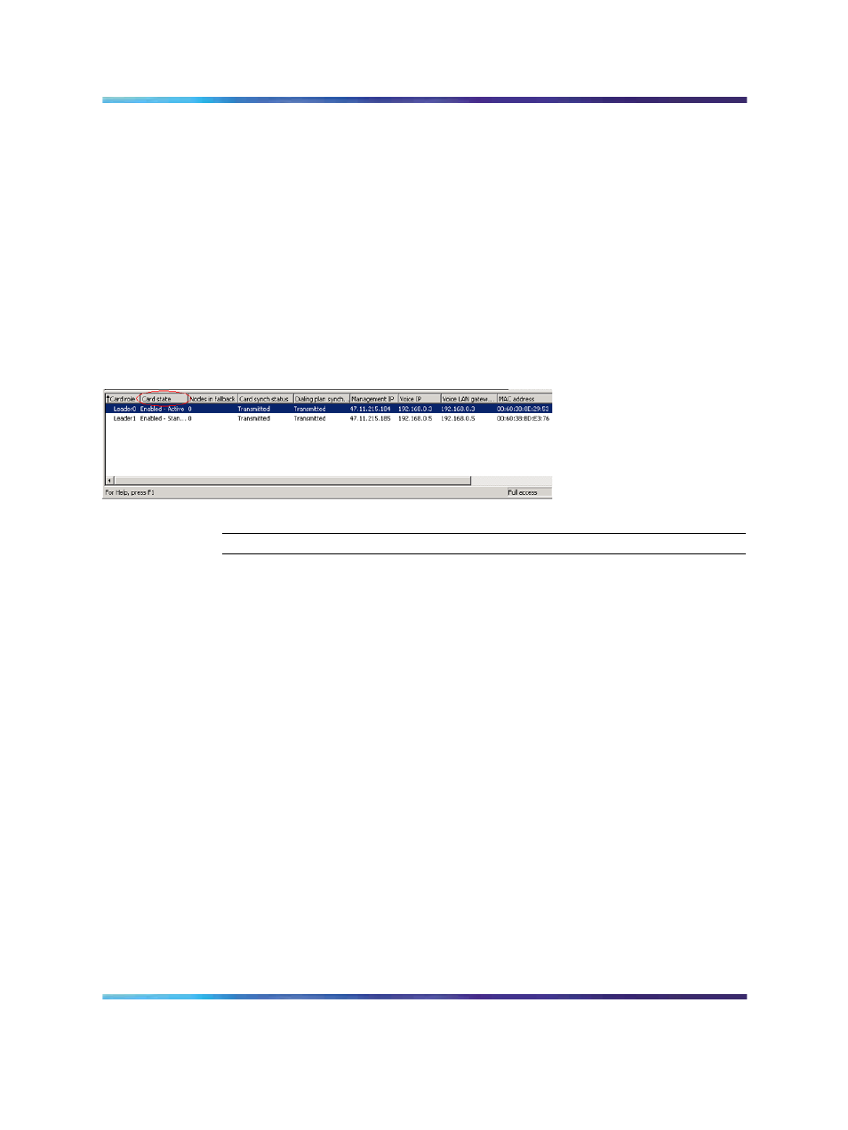 Figure 143 determine ip trunk card status, Purposes | Nortel Networks NN43001-563 User Manual | Page 353 / 490