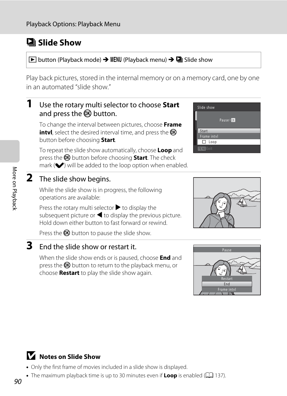 Slide show, B slide show, A 90 | The slide show begins, End the slide show or restart it | Nortel Networks COOLPIX S8000 User Manual | Page 102 / 184