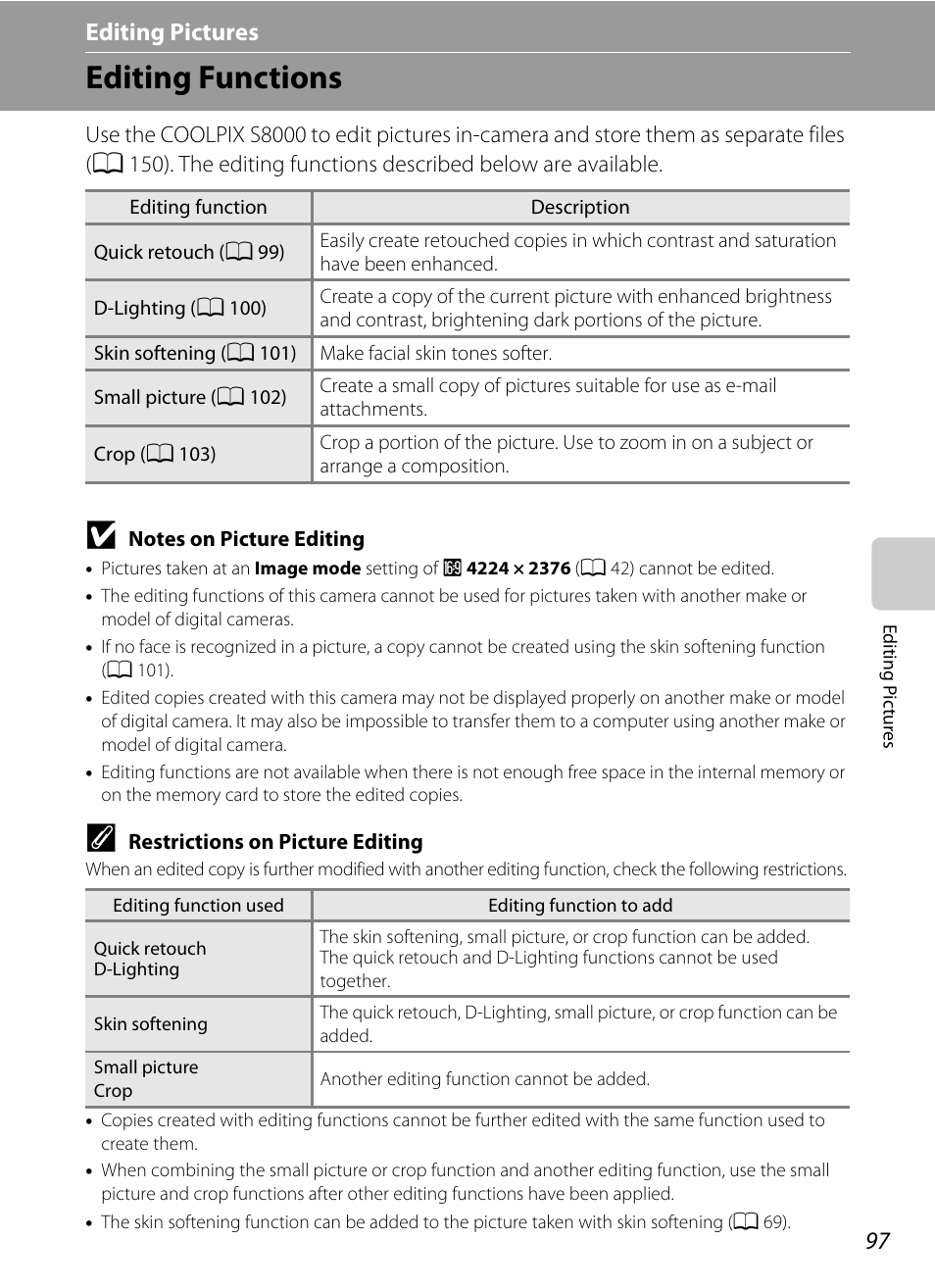 Editing pictures, Editing functions, Editing pictures” (a 97) | Using editing function, A 97) | Nortel Networks COOLPIX S8000 User Manual | Page 109 / 184
