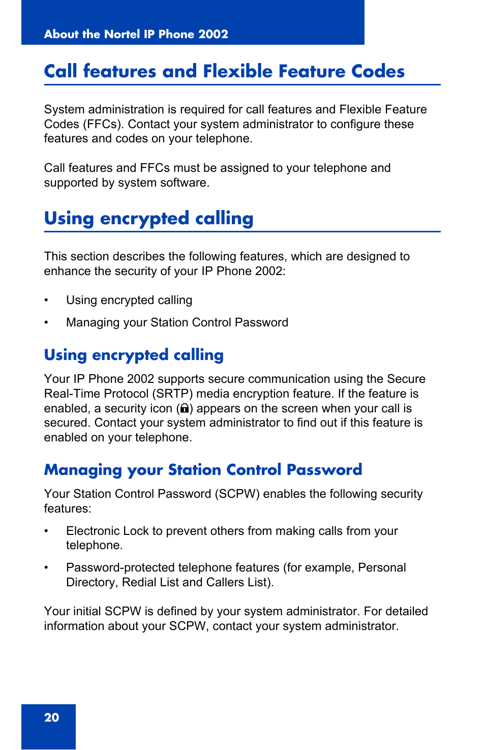 Call features and flexible feature codes, Using encrypted calling, Managing your station control password | Nortel Networks 2002 User Manual | Page 20 / 152