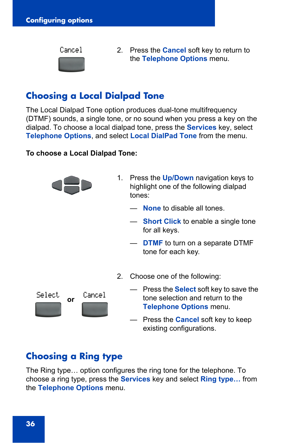 Choosing a local dialpad tone, Choosing a ring type, Choosing a local dialpad tone choosing a ring type | Nortel Networks 2002 User Manual | Page 36 / 152