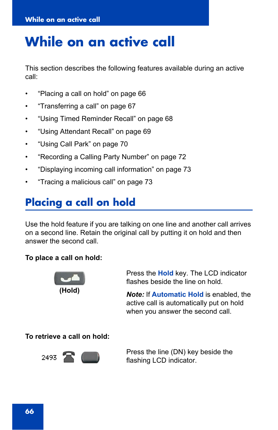 While on an active call, Placing a call on hold | Nortel Networks 2002 User Manual | Page 66 / 152