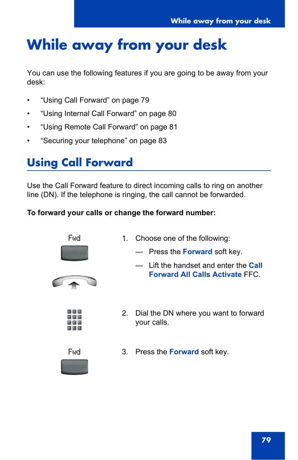 While away from your desk, Using call forward | Nortel Networks 2002 User Manual | Page 79 / 152