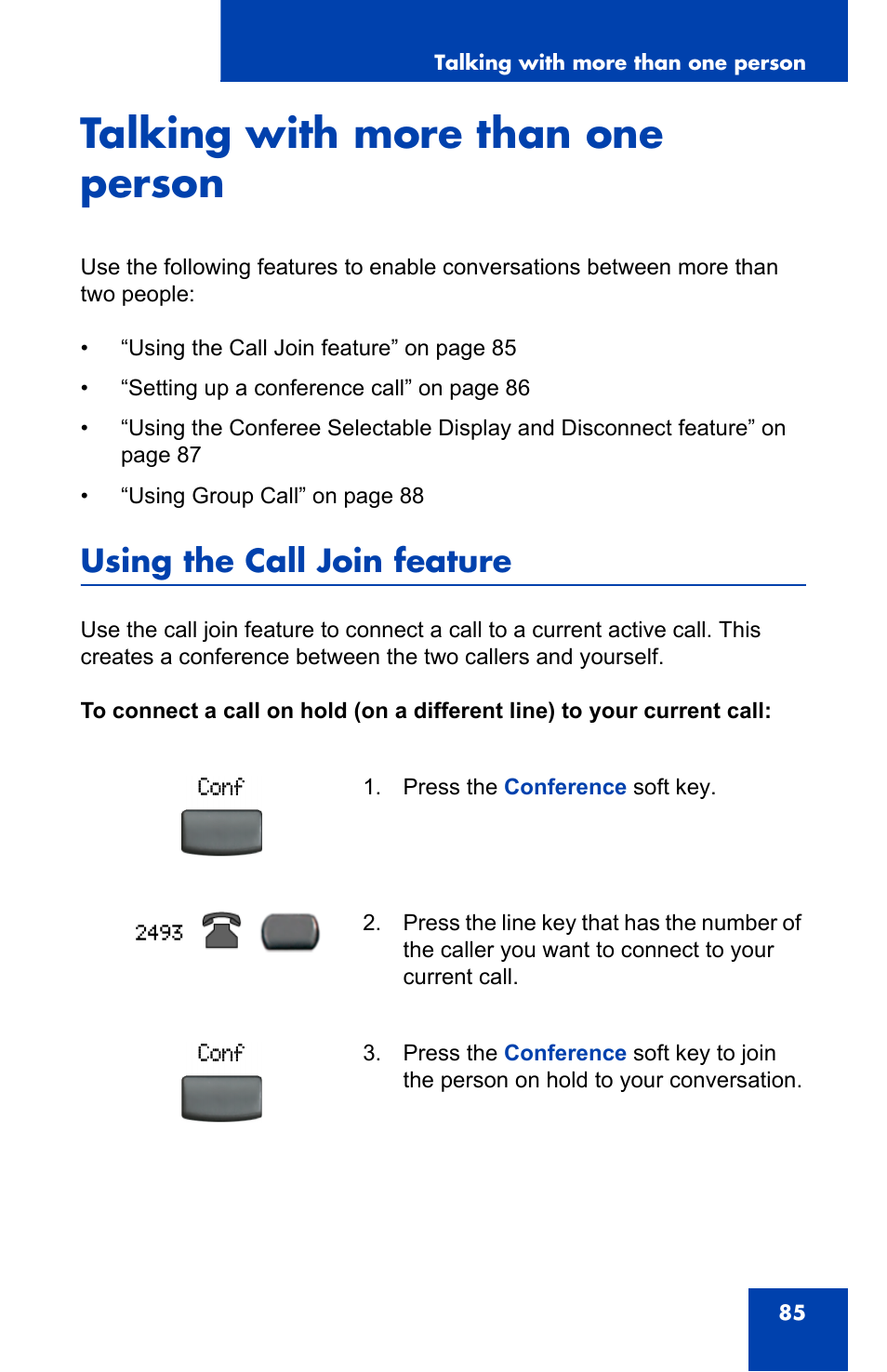 Talking with more than one person, Using the call join feature | Nortel Networks 2002 User Manual | Page 85 / 152