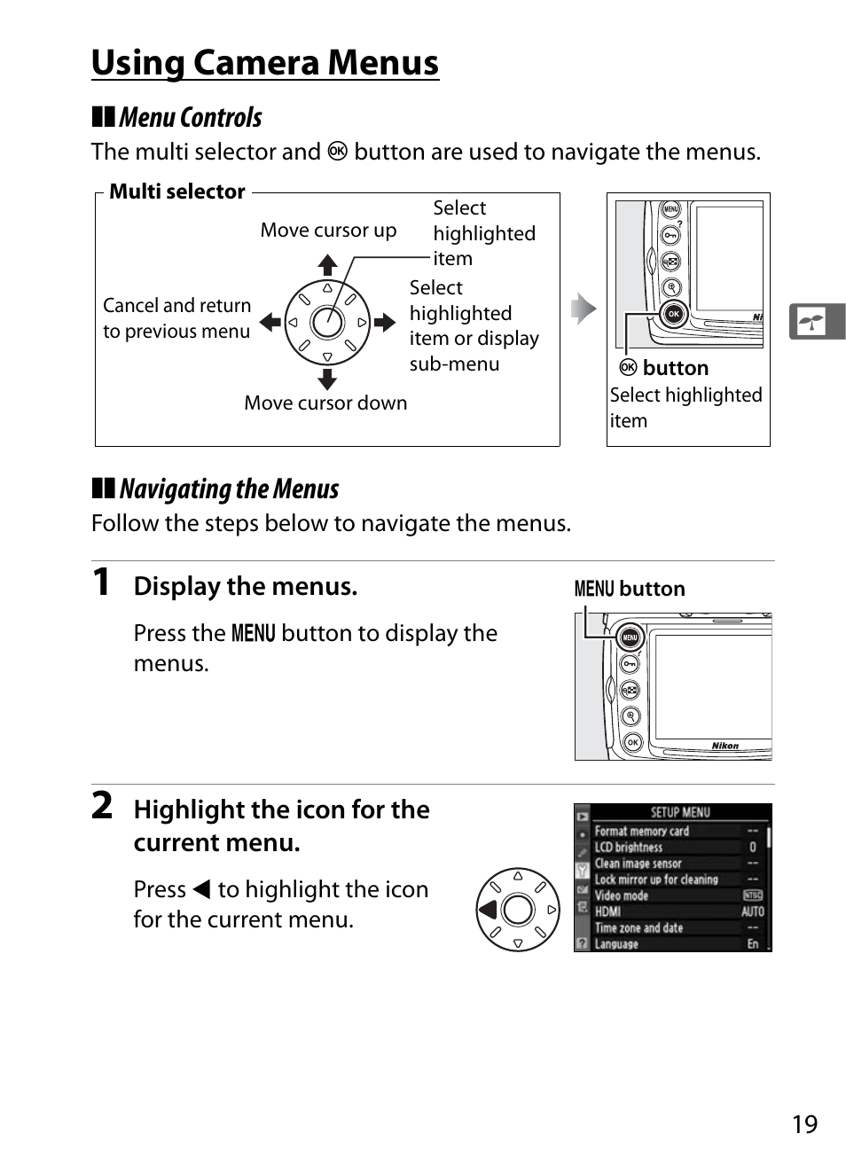 Using camera menus, Menu controls, Navigating the menus | Nikon D300s User Manual | Page 45 / 432