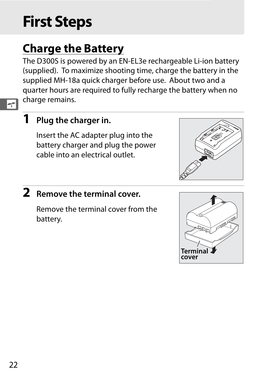 First steps, Charge the battery | Nikon D300s User Manual | Page 48 / 432