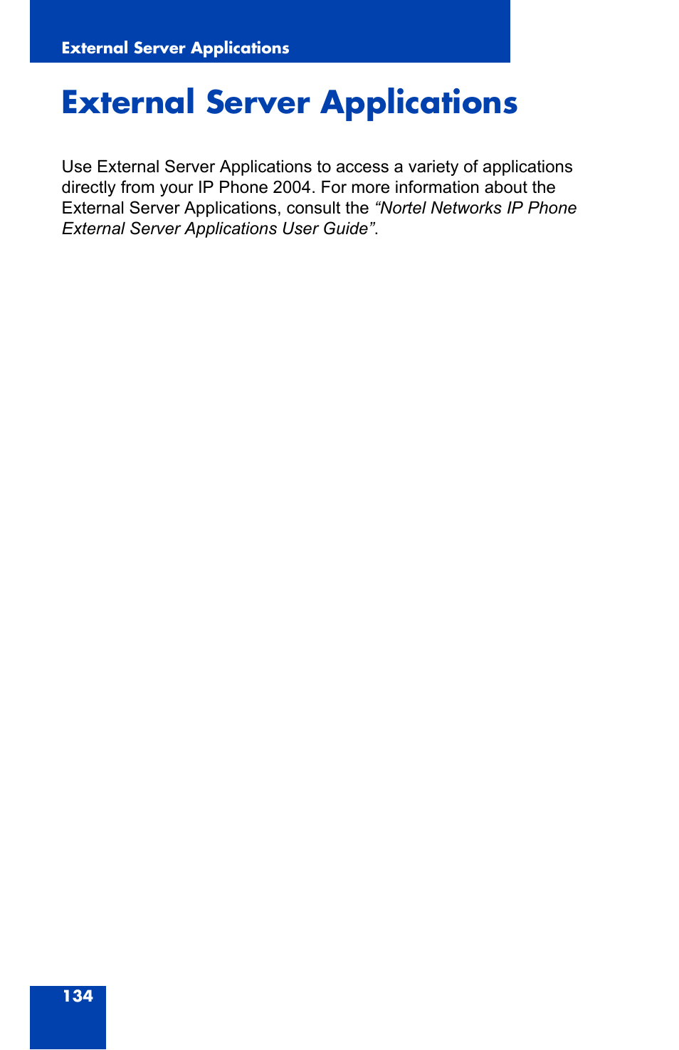 External server applications | Nortel Networks 2004 User Manual | Page 134 / 150