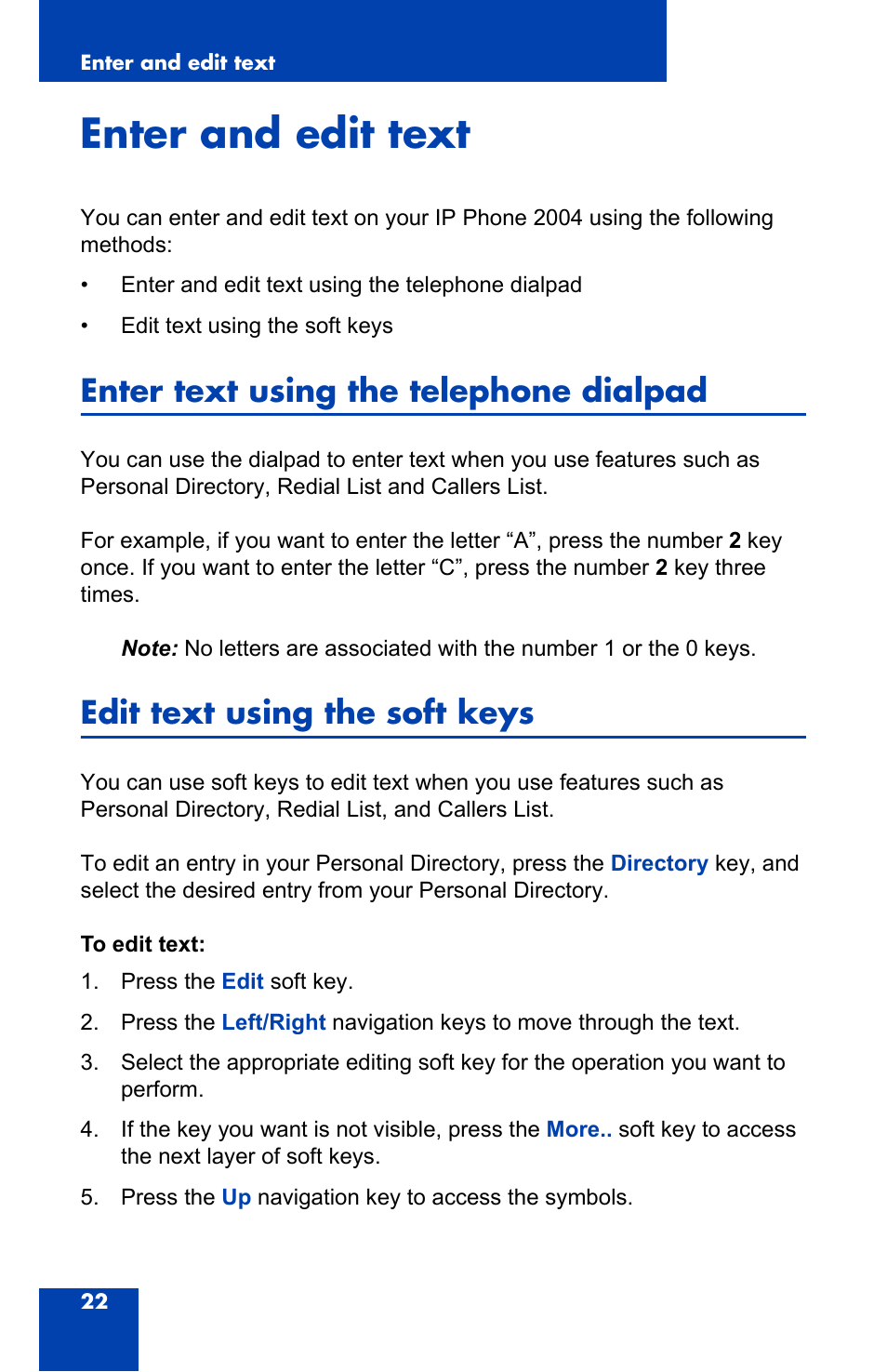 Enter and edit text, Enter text using the telephone dialpad, Edit text using the soft keys | Nortel Networks 2004 User Manual | Page 22 / 150