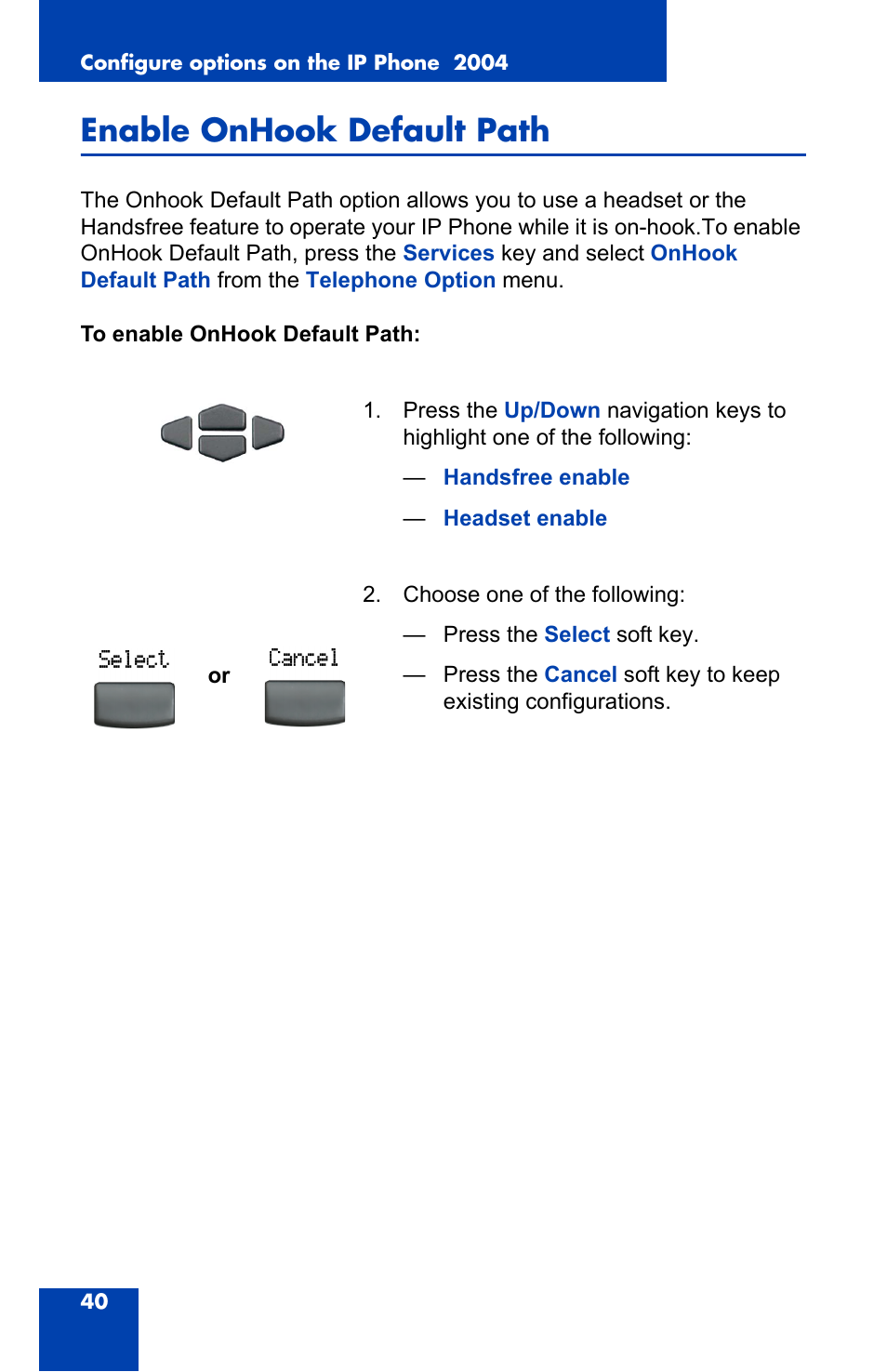 Enable onhook default path | Nortel Networks 2004 User Manual | Page 40 / 150