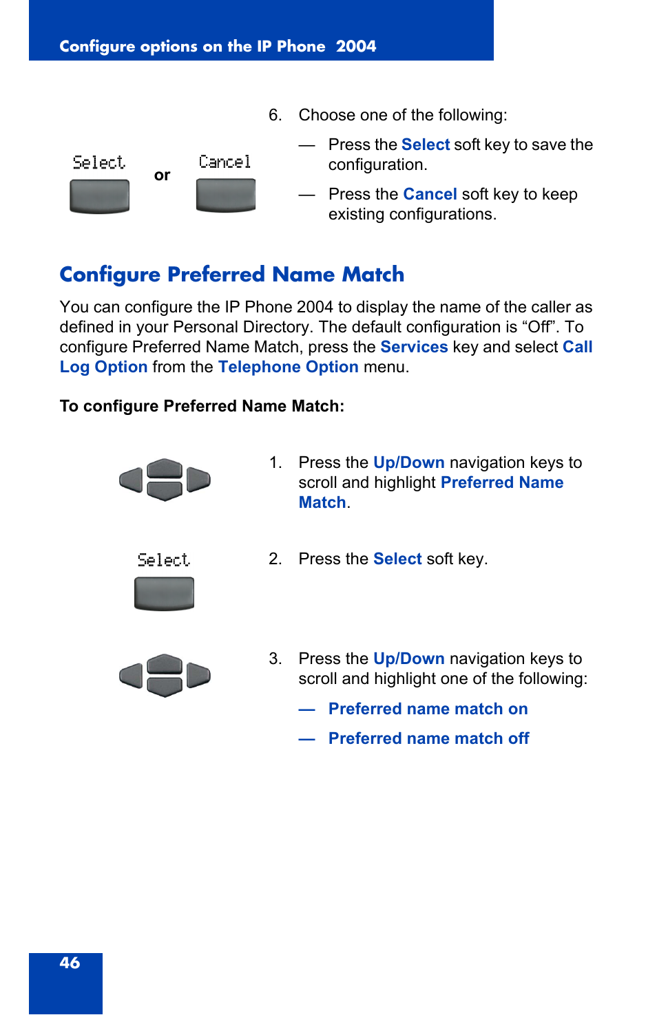 Configure preferred name match | Nortel Networks 2004 User Manual | Page 46 / 150