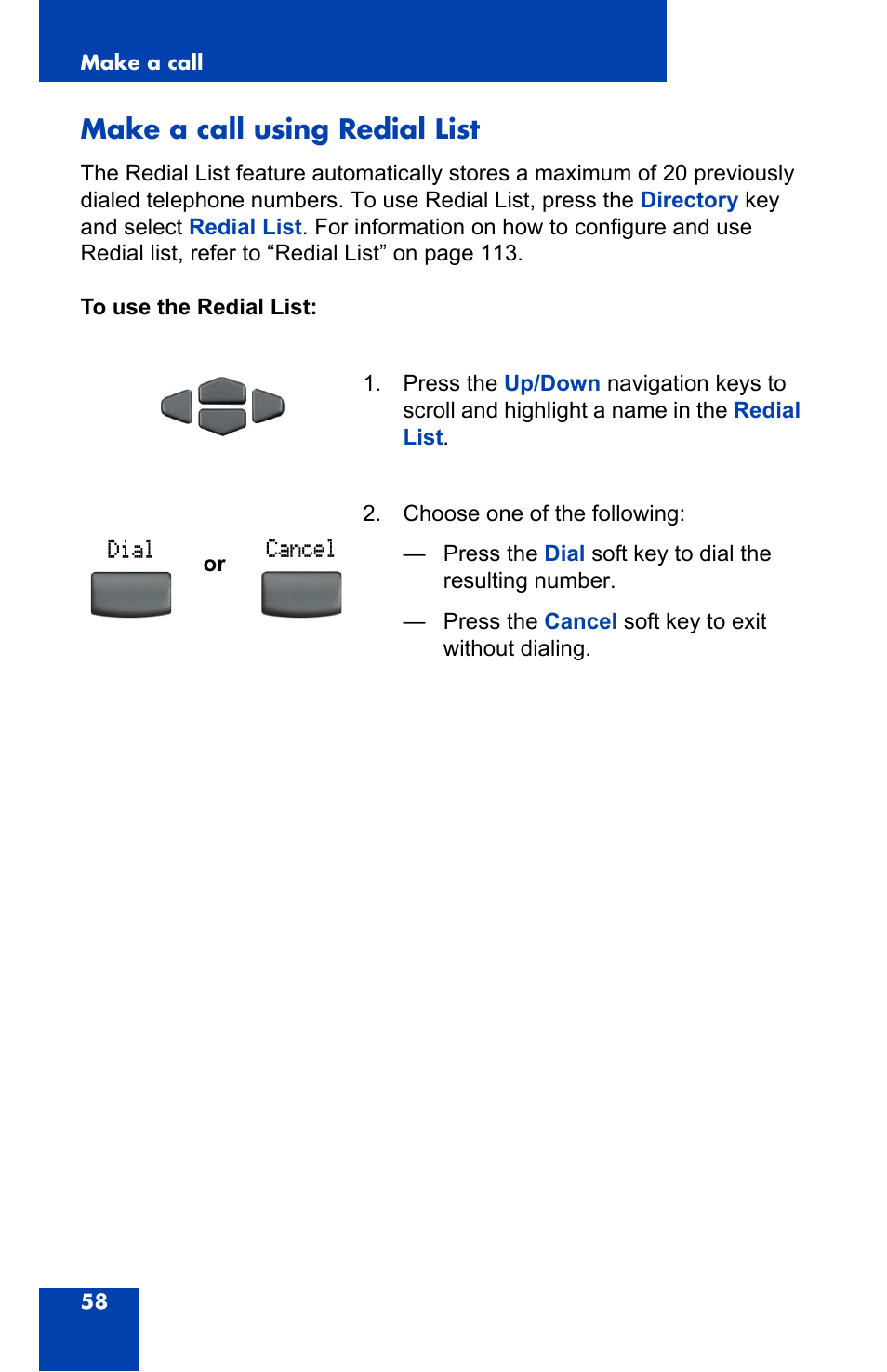 Make a call using redial list | Nortel Networks 2004 User Manual | Page 58 / 150