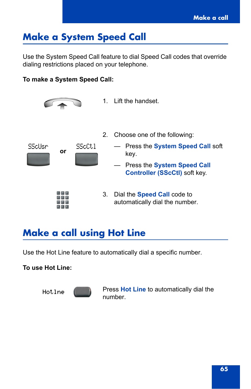 Make a system speed call, Make a call using hot line | Nortel Networks 2004 User Manual | Page 65 / 150