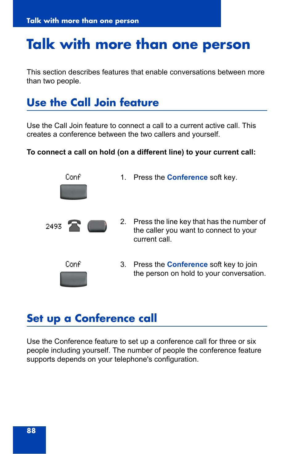 Talk with more than one person, Use the call join feature, Set up a conference call | Nortel Networks 2004 User Manual | Page 88 / 150