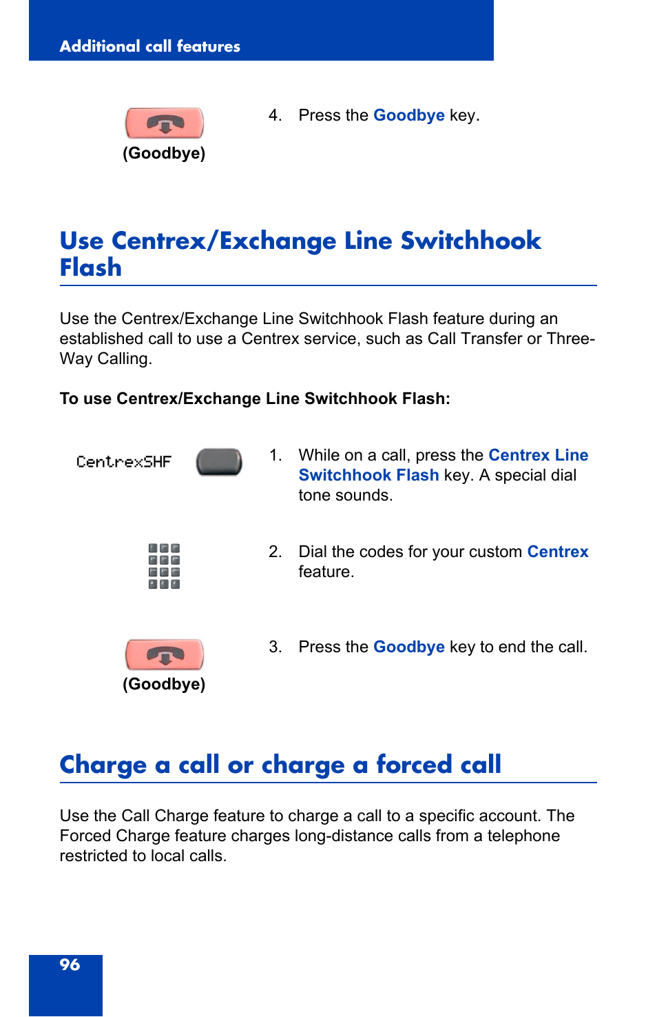 Use centrex/exchange line switchhook flash, Charge a call or charge a forced call | Nortel Networks 2004 User Manual | Page 96 / 150