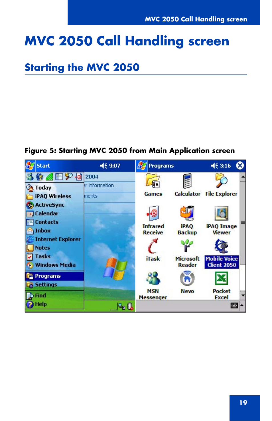Mvc 2050 call handling screen, Starting the mvc 2050 | Nortel Networks NN42340-100 User Manual | Page 19 / 88
