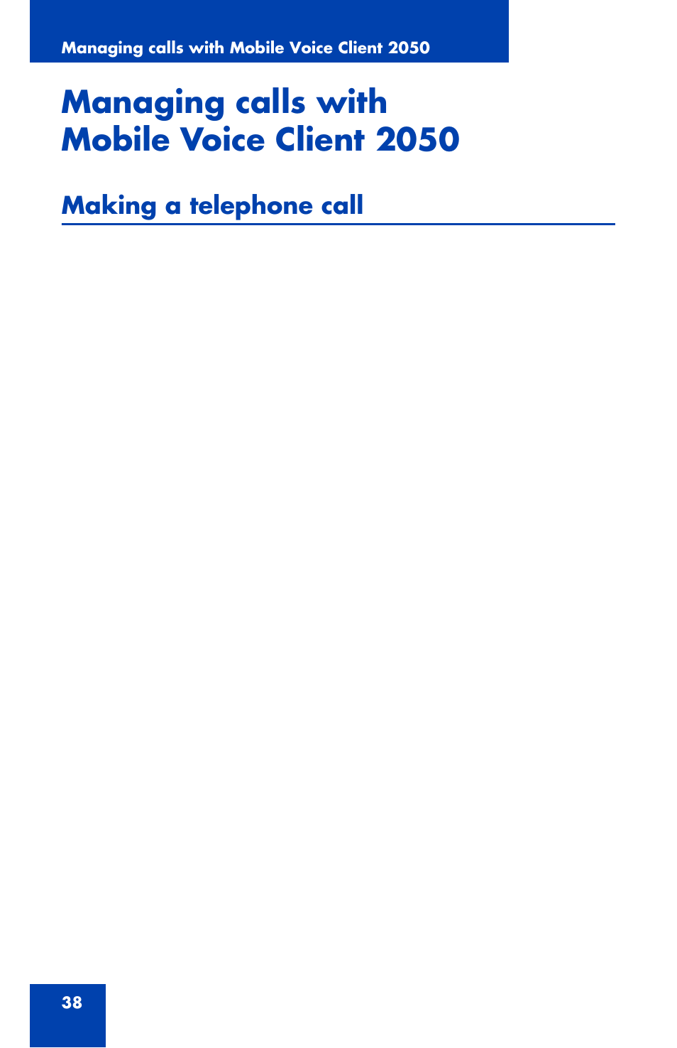 Managing calls with mobile voice client 2050, Making a telephone call, Macro | Nortel Networks NN42340-100 User Manual | Page 38 / 88