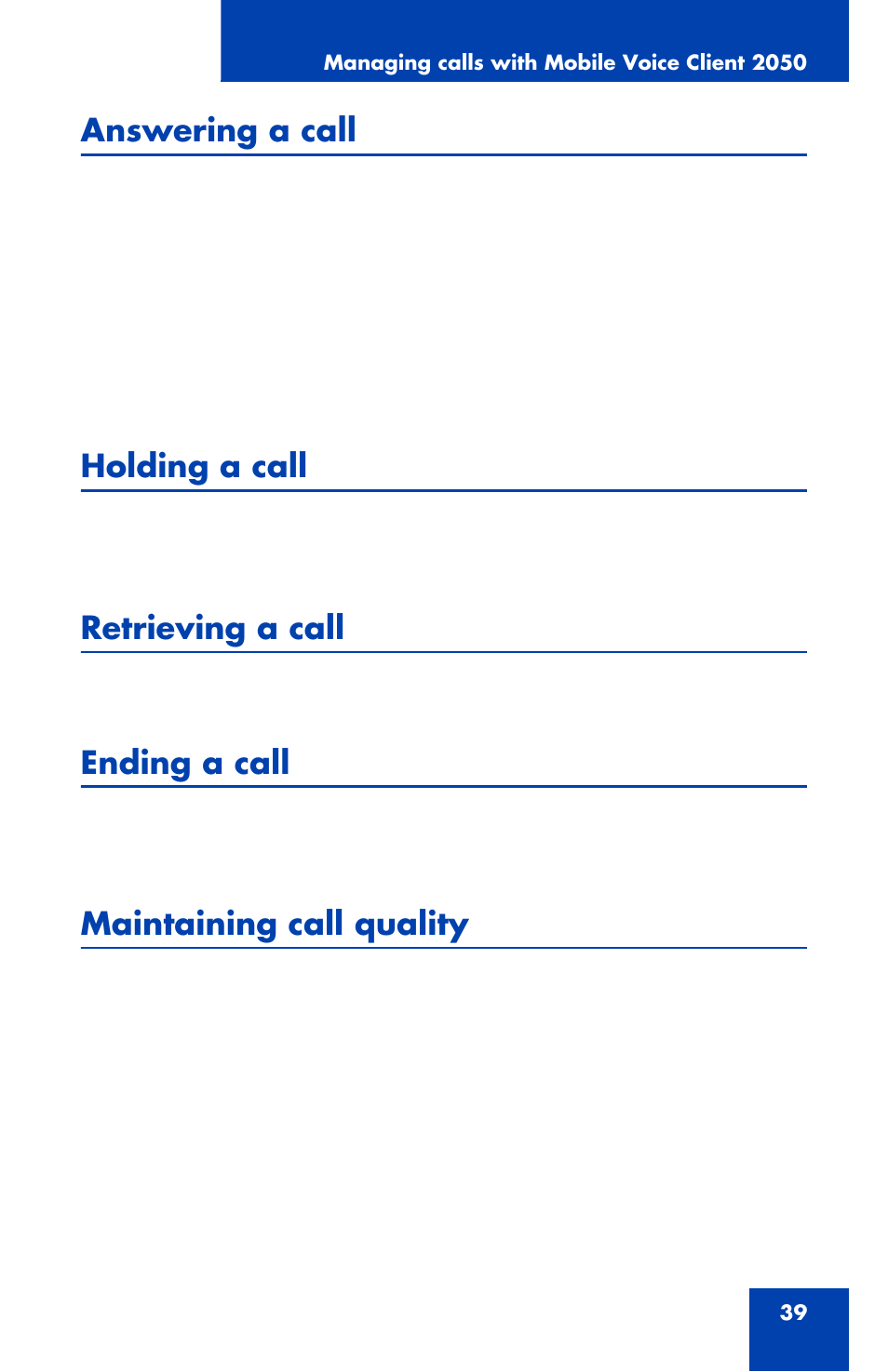 Answering a call, Holding a call, Retrieving a call | Ending a call, Maintaining call quality | Nortel Networks NN42340-100 User Manual | Page 39 / 88