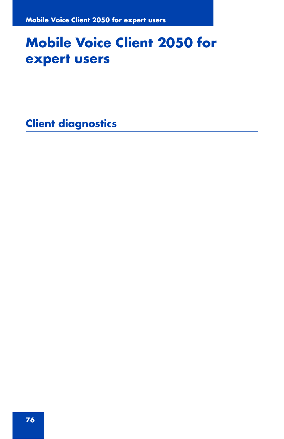 Mobile voice client 2050 for expert users, Client diagnostics | Nortel Networks NN42340-100 User Manual | Page 76 / 88