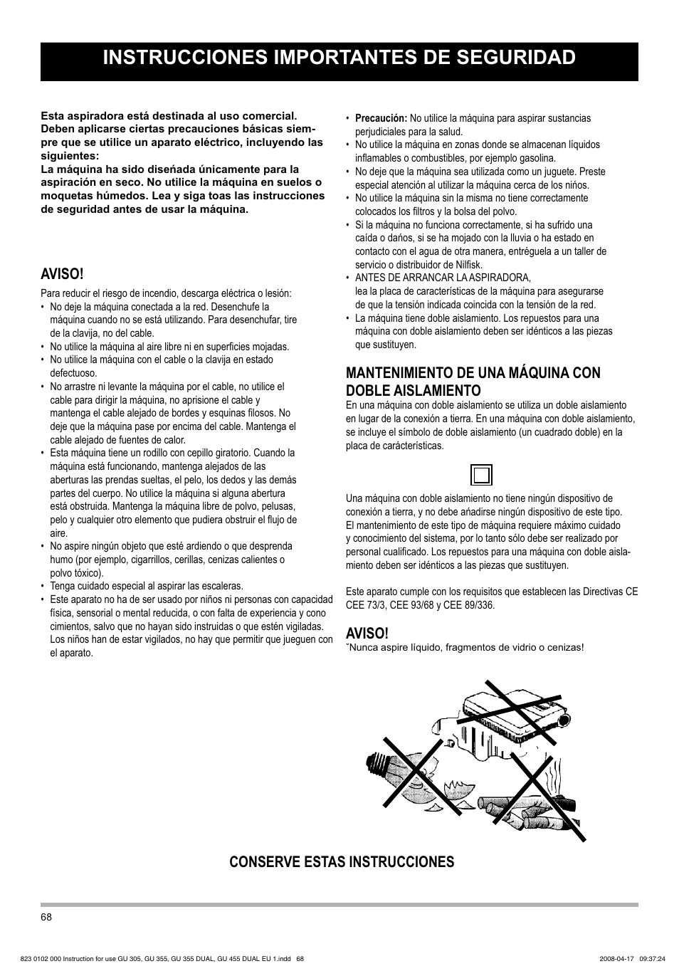 Instrucciones importantes de seguridad, Mantenimiento de una máquina con doble aislamiento, Conserve estas instrucciones | Aviso | Nilfisk-Advance America GU 15 SMU User Manual | Page 68 / 92