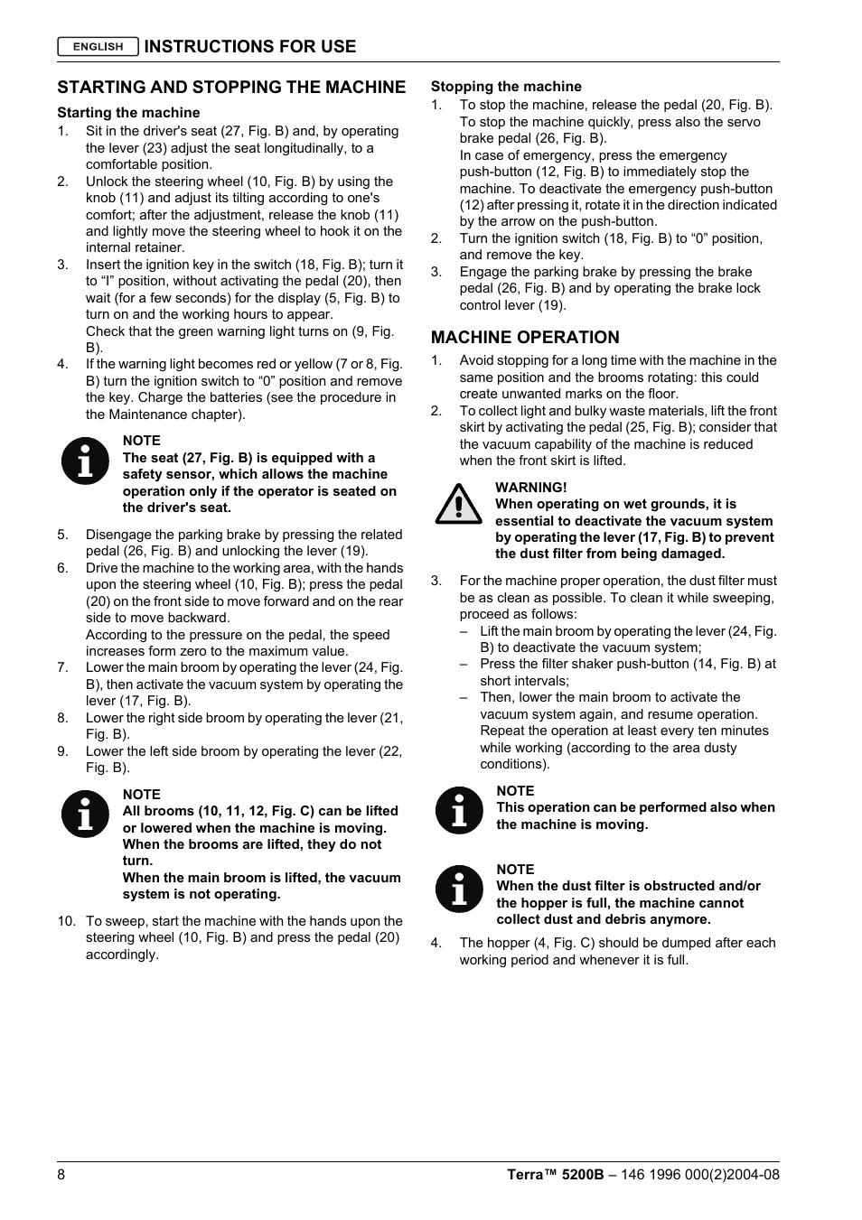Instructions for use, Starting and stopping the machine, Machine operation | Nilfisk-Advance America Terra 5200B User Manual | Page 10 / 70