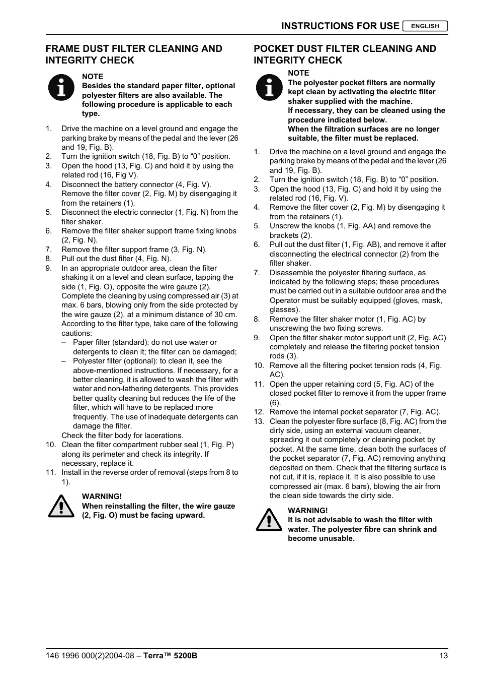 Instructions for use, Frame dust filter cleaning and integrity check, Pocket dust filter cleaning and integrity check | Nilfisk-Advance America Terra 5200B User Manual | Page 15 / 70