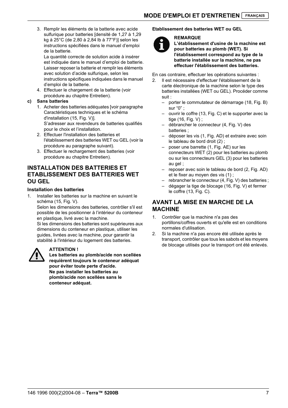 Mode d'emploi et d'entretien, Avant la mise en marche de la machine | Nilfisk-Advance America Terra 5200B User Manual | Page 41 / 70