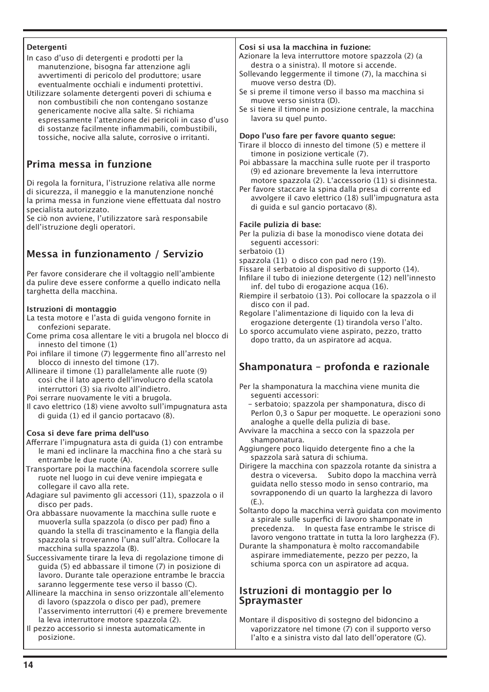 Prima messa in funzione, Messa in funzionamento / servizio, Shamponatura – profonda e razionale | Istruzioni di montaggio per lo spraymaster | Nilfisk-Advance America SD 43-400 User Manual | Page 14 / 70