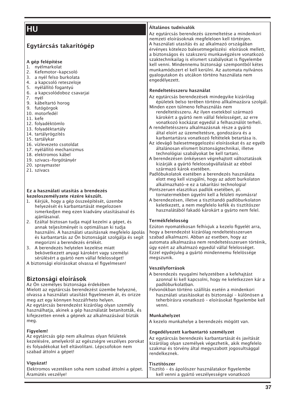 Egytárcsás takarítógép, Biztonsági eloírások | Nilfisk-Advance America SD 43-400 User Manual | Page 37 / 70