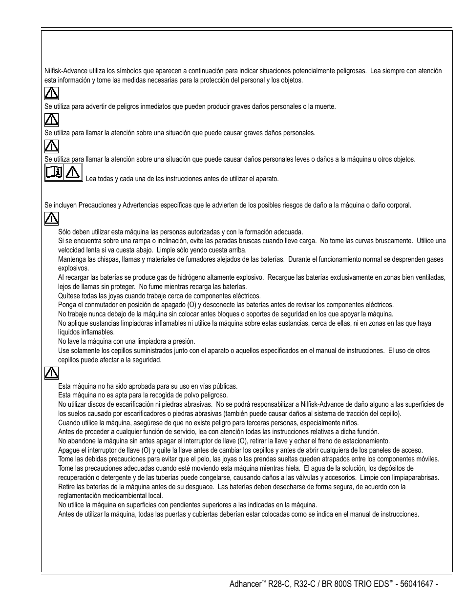 Precauciones y advertencias símbolos, Peligro, Advertencia | Precaución, Instrucciones generales de seguridad, Guarde estas instrucciones, Español / b-3 | Nilfisk-Advance America 56316025 (R32-C) User Manual | Page 21 / 36