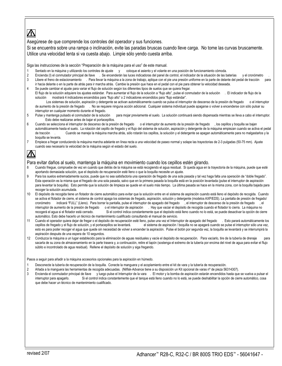 Advertencia, Precaución, Español / b-11 | Manejo de la máquina, Aspiración en húmedo, Adhancer | Nilfisk-Advance America 56316025 (R32-C) User Manual | Page 29 / 36