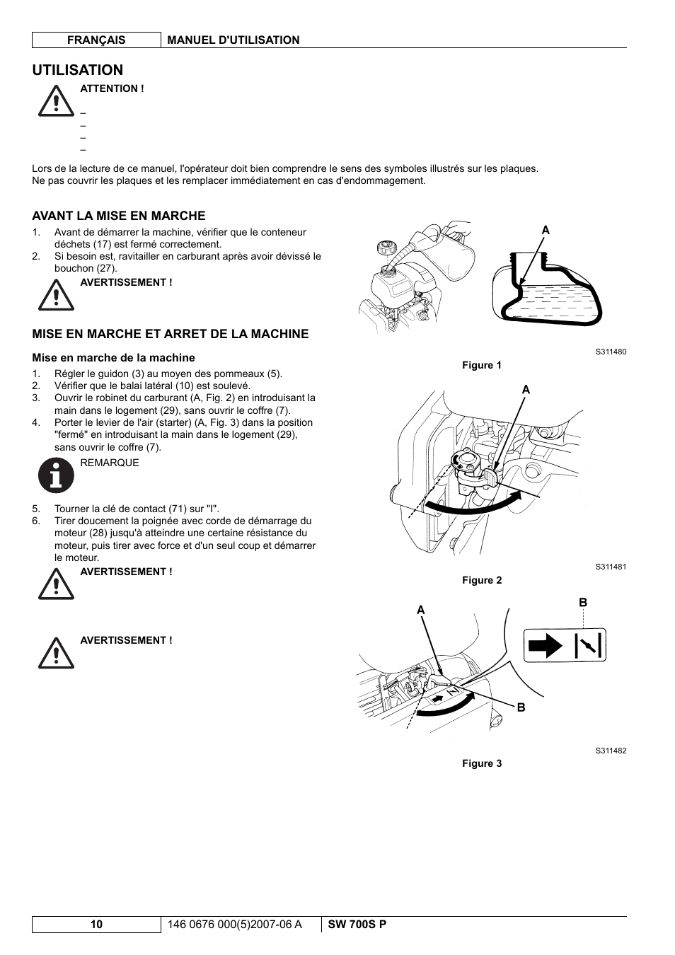 Utilisation | Nilfisk-Advance America SW 700S P User Manual | Page 32 / 84