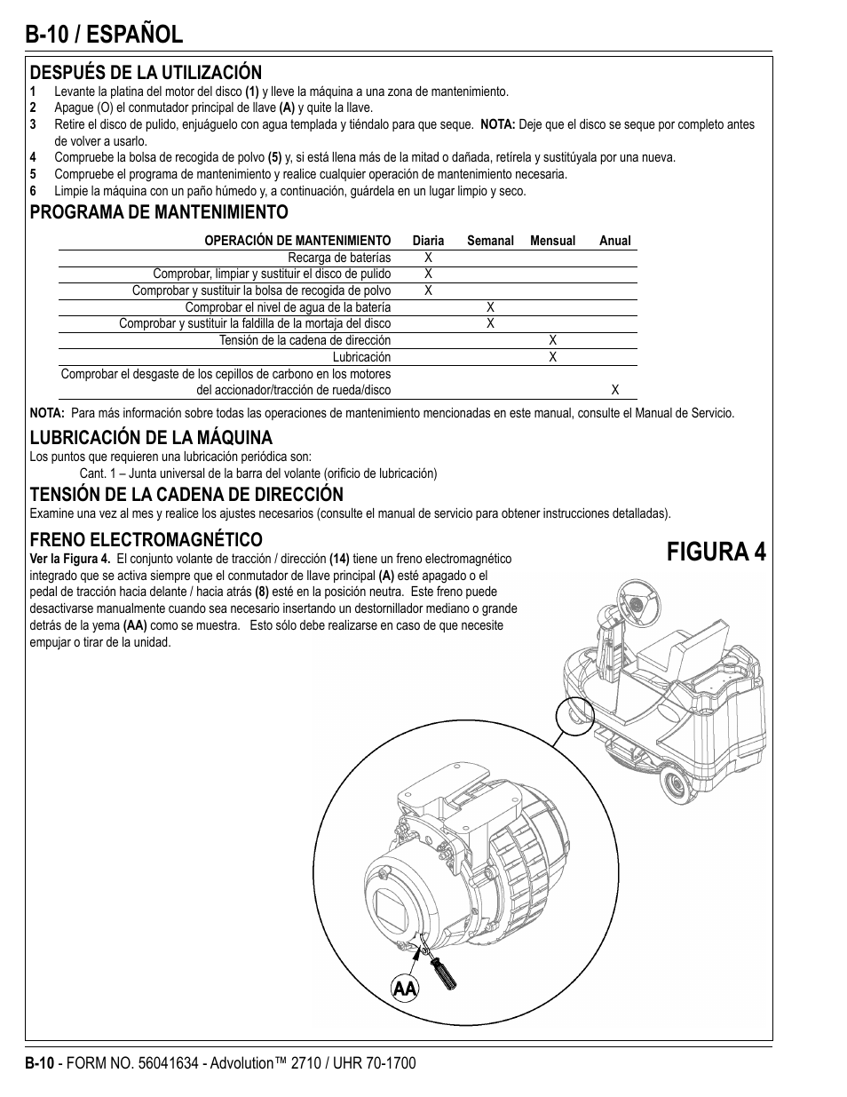 Figura 4, B-10 / español, Después de la utilización | Programa de mantenimiento, Lubricación de la máquina, Tensión de la cadena de dirección, Freno electromagnético | Nilfisk-Advance America Advolution UHR 70-1700 User Manual | Page 24 / 30