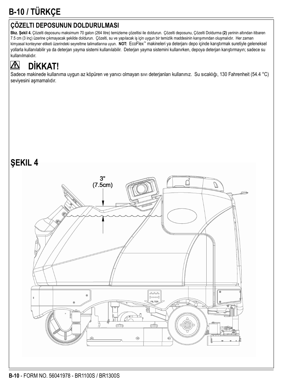 Dikkat, B-10 / türkçe, Şekil | Nilfisk-Advance America ECOFLEX BR1100S User Manual | Page 34 / 50